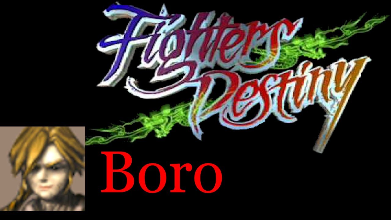 Boro - Fighter's Destiny