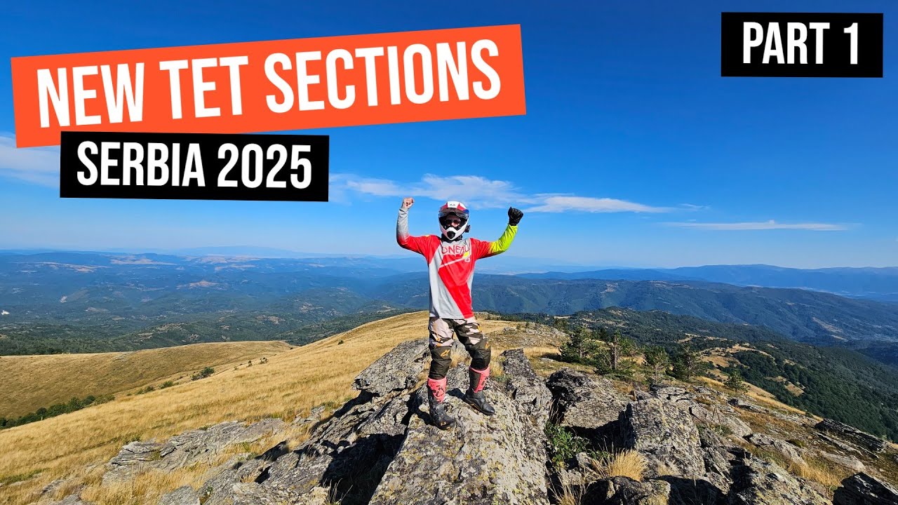 New Serbian TET Section 2025 part 1: Dukat & Besna Kobila mountains
