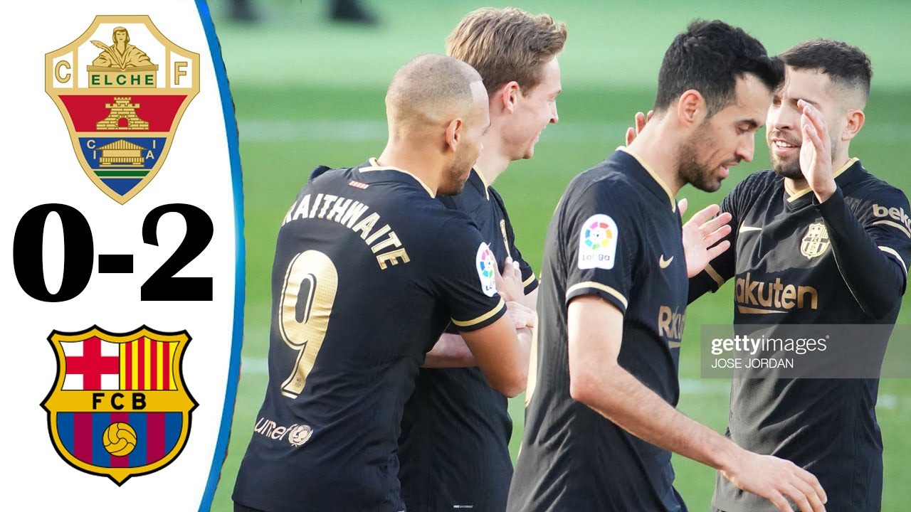 Elche vs Barcelona 0-2 All Goals & Highlights 24/01/2021 HD