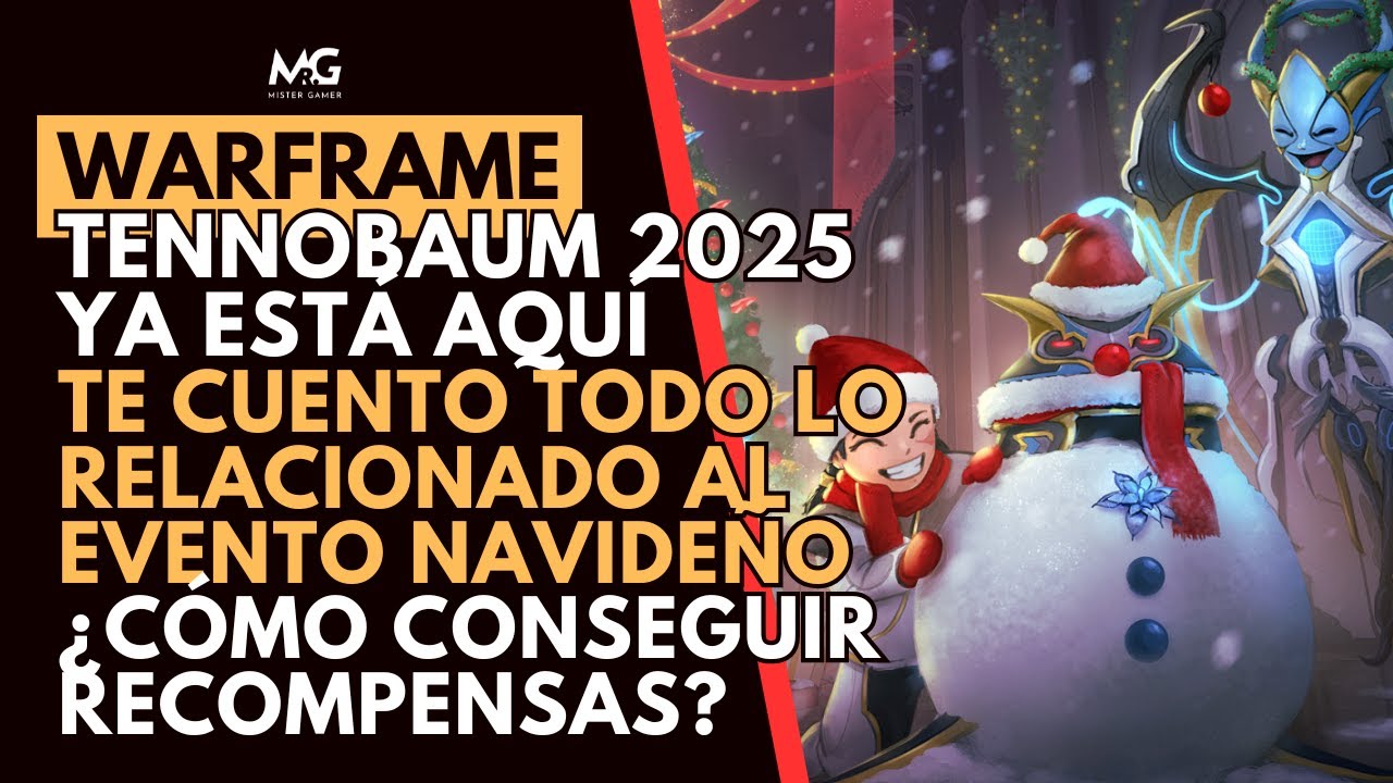 🔥 Tennobaum 2025 Warframe: Recompensas, Donaciones y C&oacute;mo Participar 🔥