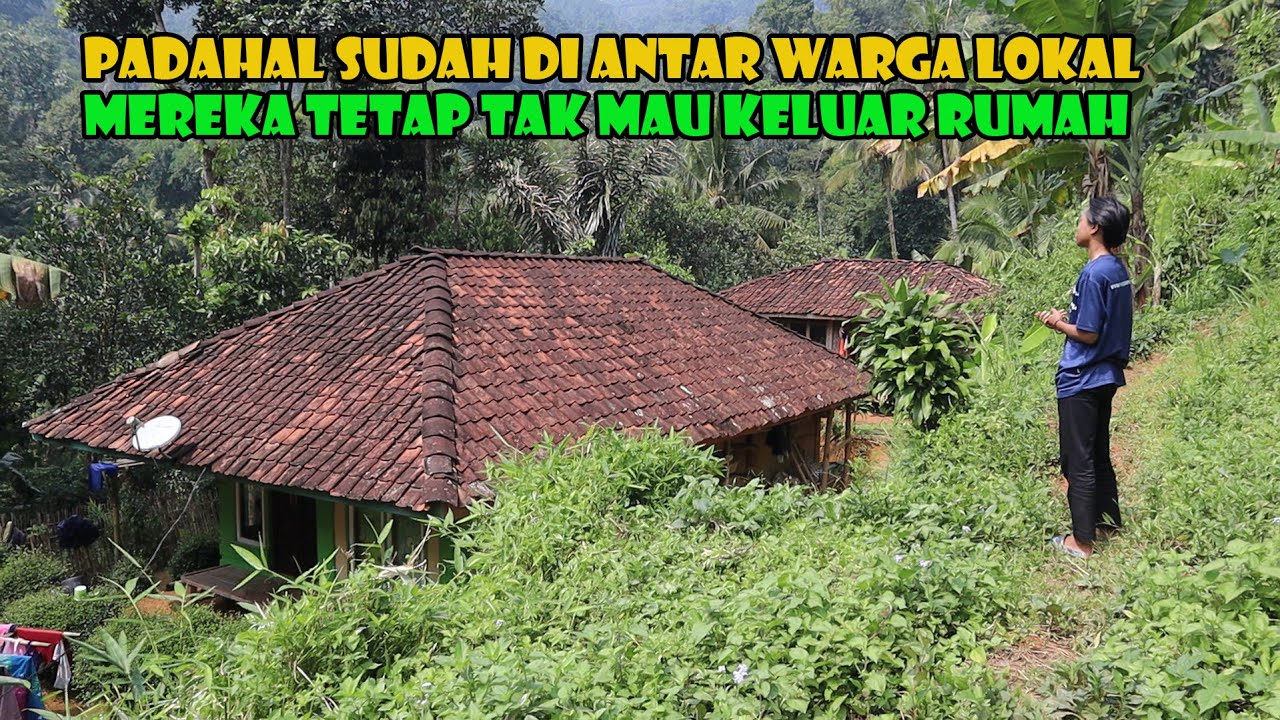 Kampung Di Ujung Gunung..Saking Terpencilnya..Masyarakatnya Susah Di Ajak Bicara...