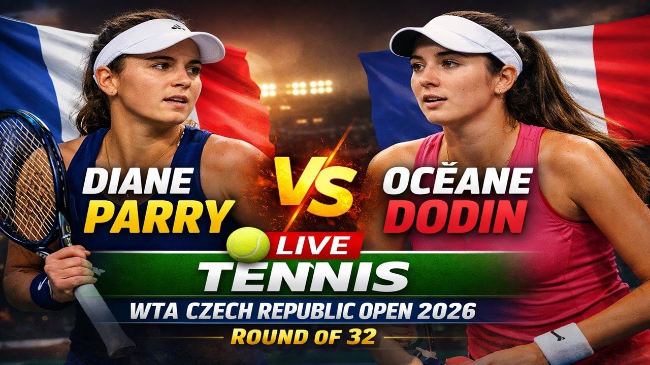 Diane Parry vs Oceane Dodin 🎾LIVE TENNIS WTA CZECH REPUBLIC OPEN 2026 | Round Of 32