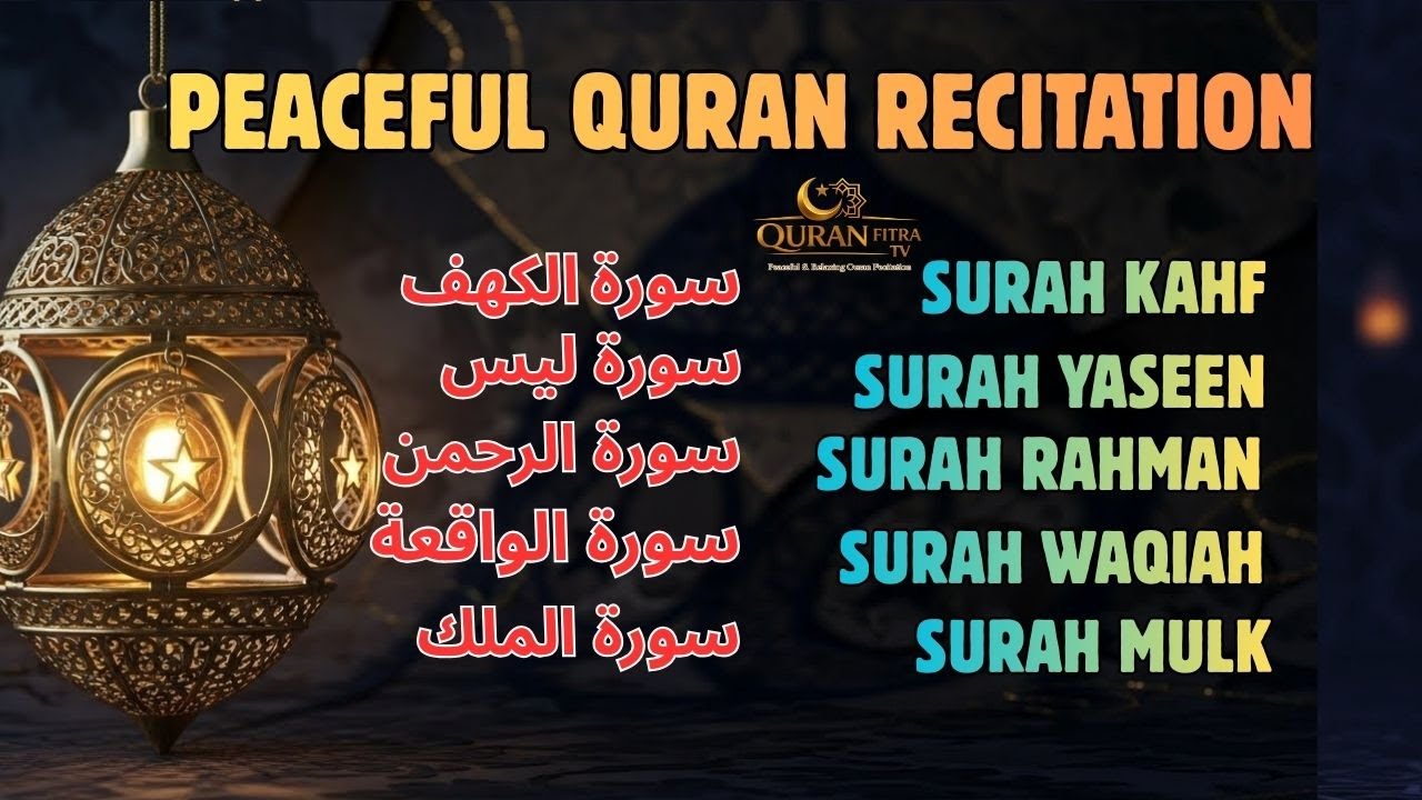 🔴 Calming Quran Recitation | KAHF, YASEEN, RAHMAN, WAQIAH,MULK | QURAN FITRA TV
