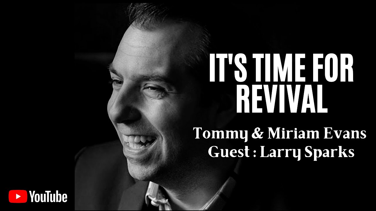 It's Time For Revival | Larry Sparks, Cindy Jacobs, and Tommy & Miriam Evans/Trinity Church