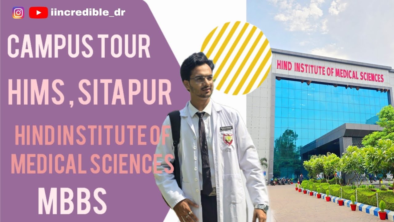 || CAMPUS TOUR || Hind Institute Of Medical Sciences,(SITAPUR) ,HIMS Sitapur || NEET 2024|| MBBS ||