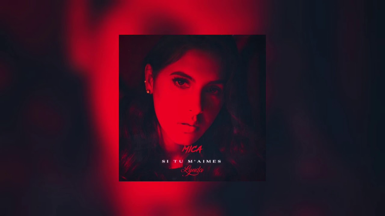 Lynda - Si Tu M’aime (Mica Remix)