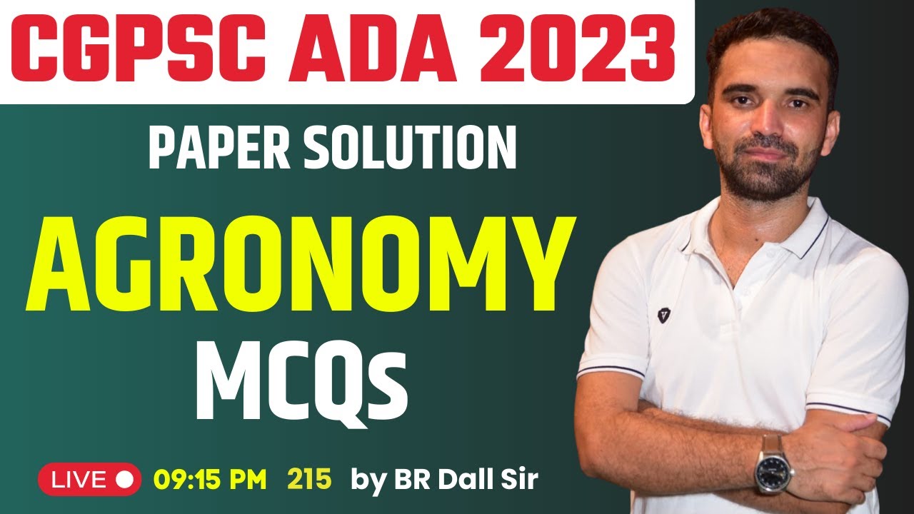 Agronomy Important MCQs | CGPSC ADA 2023 Paper Solution | IBPS AFO, TA, PGT | BR Dall Sir | 214