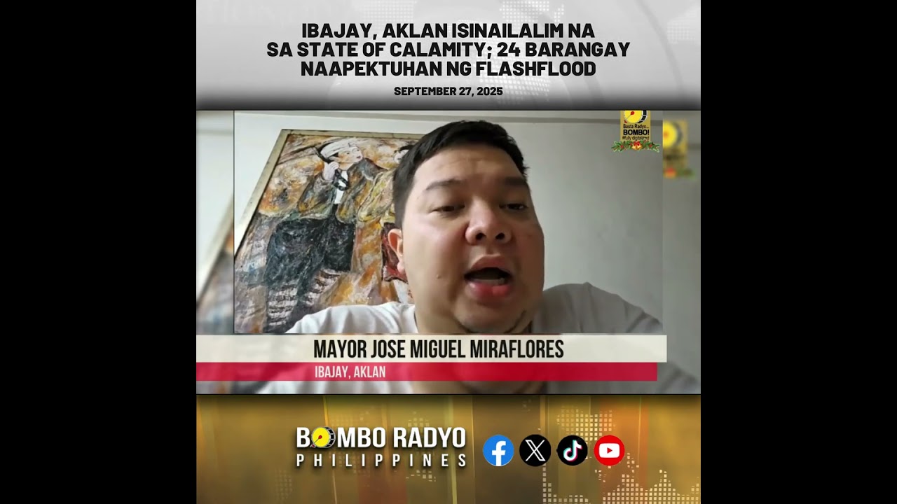 Ibajay, Aklan isinailalim na sa state of calamity; 24 barangay naapektuhan ng flashflood