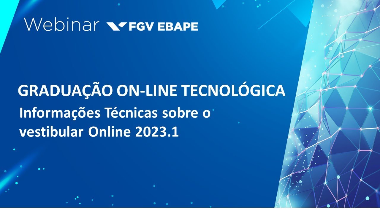 Webinar | Graduação Online Tecnológica - Informações Técnicas sobre o vestibular Online 2023.1