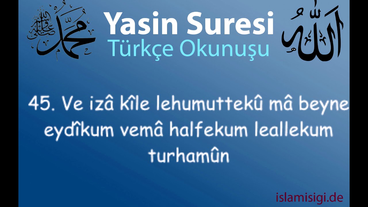 Yasin Suresi T&uuml;rk&ccedil;e Okunuşu