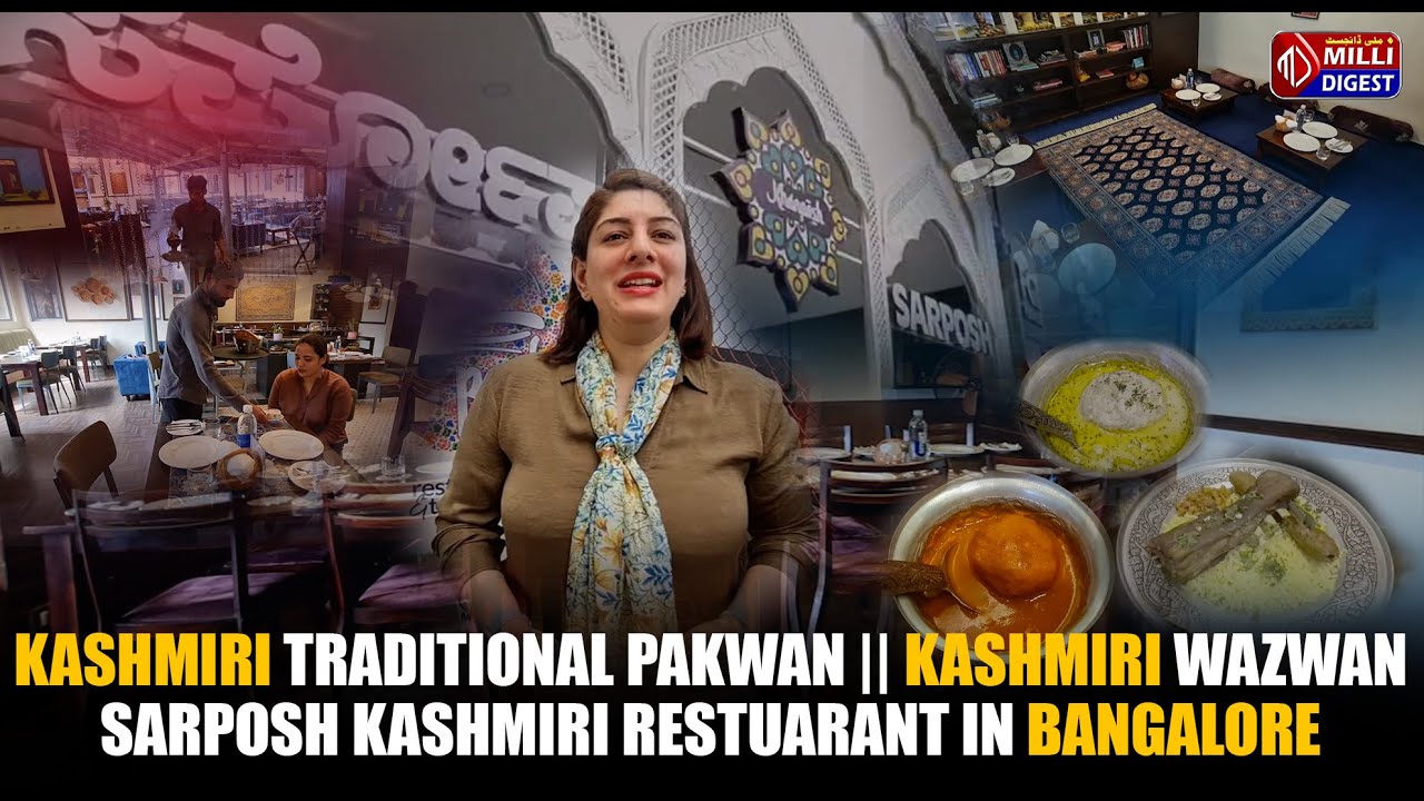 Kashmiri Traditional Pakwan || Kashmiri Wazwan || Sarposh Kashmiri Restuarant in Bangalore