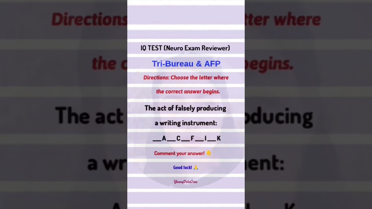 IQ TEST REVIEWER || NEURO EXAM FOR TRI-BUREAU AND AFP APPLICANTS || YHANG DELA CRUZ 