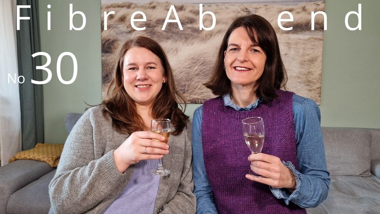 FibreAbend No 30 - Strickpodcast mit Sari Nordlund, Anne Ventzel, PetiteKnit und vielen mehr