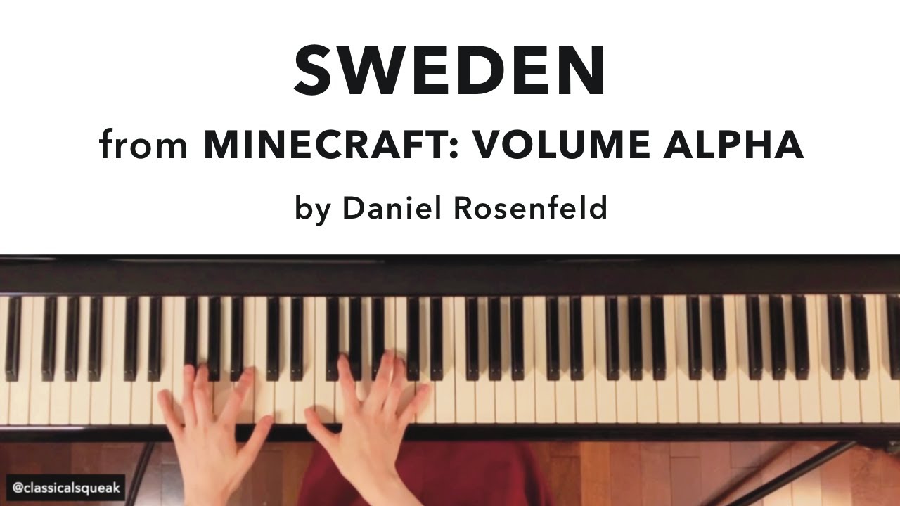 Minecraft: Sweden (RCM Level 7 Piano Popular Selection 2022) | Sweden from Minecraft: Volume Alpha