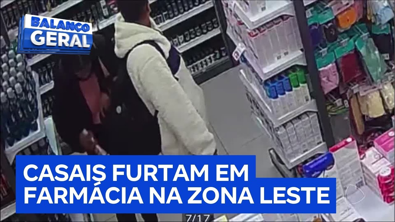 Farmácia na zona leste de SP é furtada ao mesmo tempo por dois casais diferentes