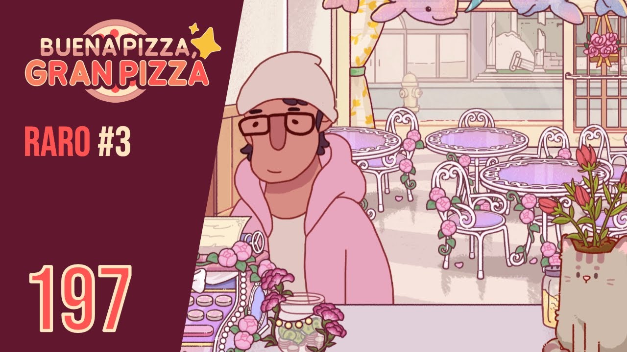 ✨ RARO #3 || Buena pizza, gran pizza | Gameplay #197