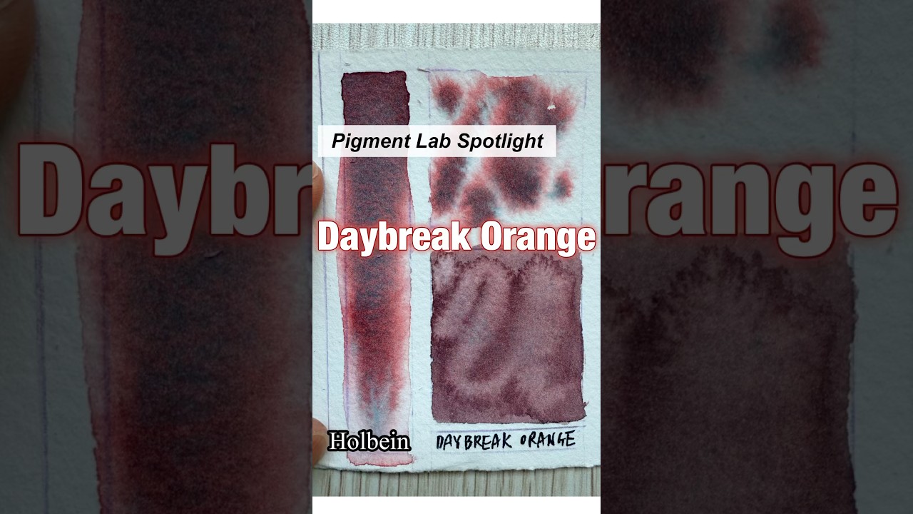 Pigment Lab Spotlight: Daybreak Orange #holbeinwatercolors #granulation