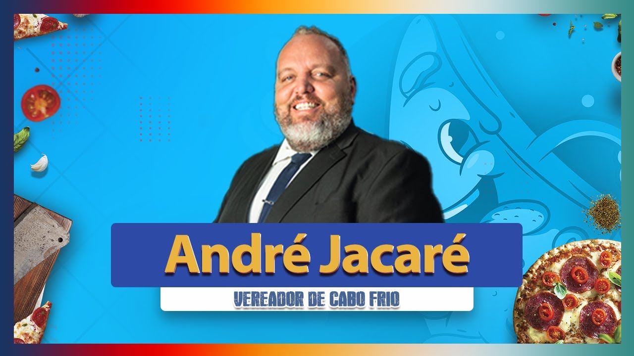 André Jacaré (Vereador de Cabo Frio) - #0143