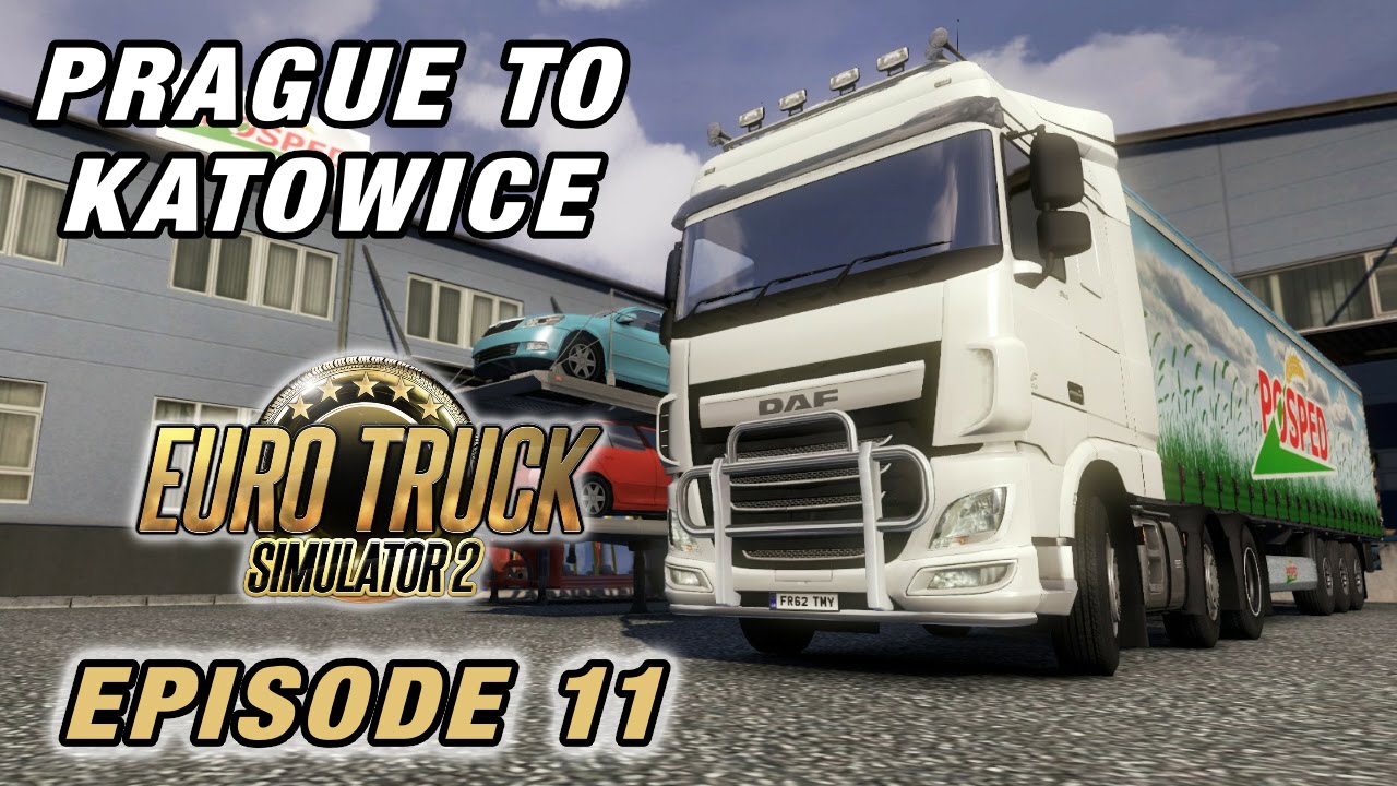 Let's Play Euro Truck Simulator 2 | Episode 11 - Prague to Katowice