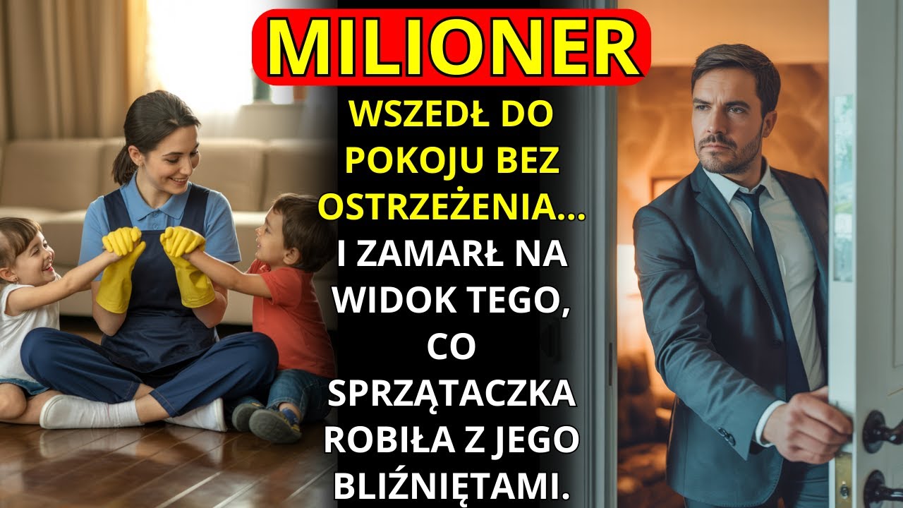 MILIONER WSZEDŁ DO POKOJU BEZ OSTRZEŻENIA…I ZAMARŁ, GDY ZOBACZYŁ CO SPRZĄTACZKA ROBIŁA Z BLIŹNIAKAMI
