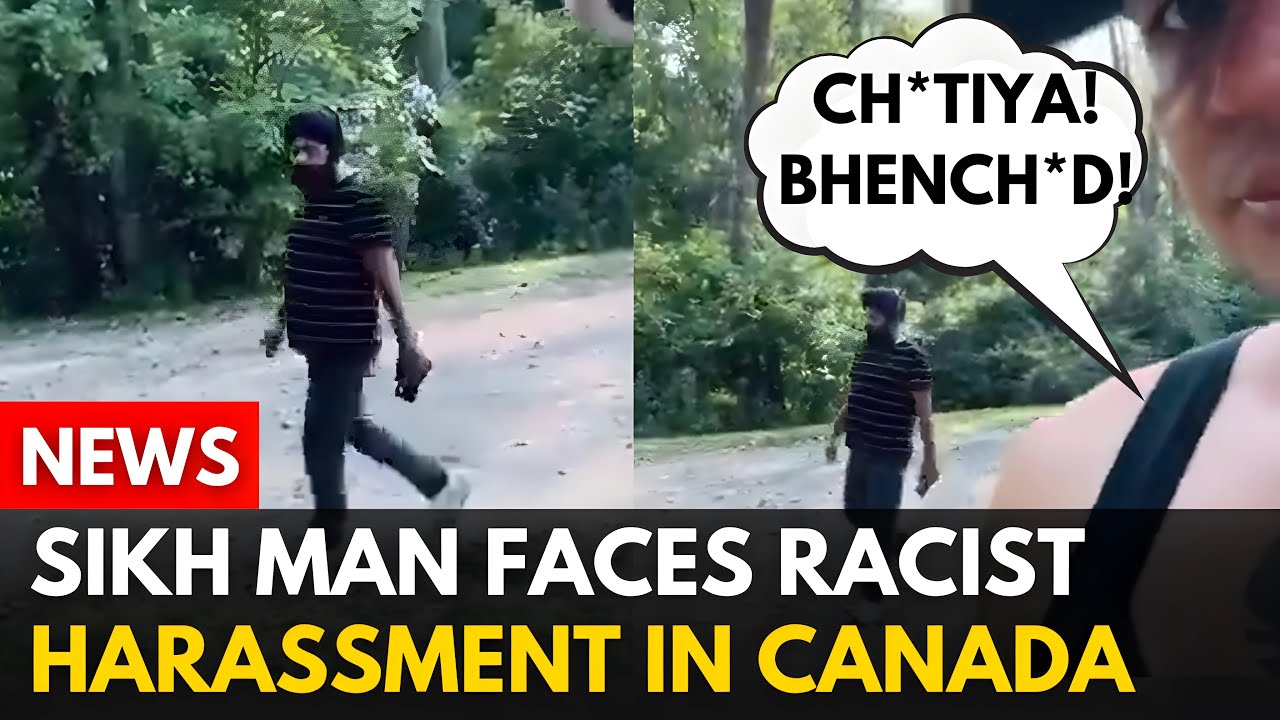 RACISM AGAINST SIKH MAN PEACEFULLY WALKING IN PARK IN CANADA