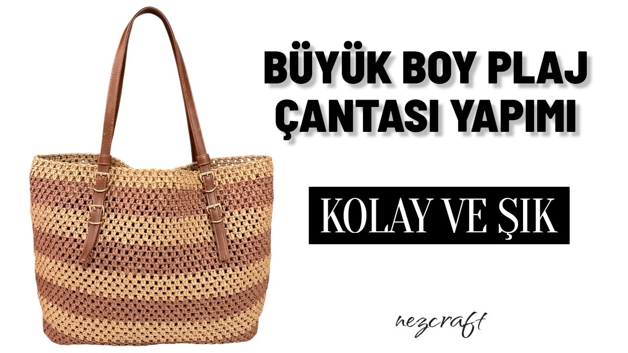 BÜYÜK BOY PLAJ ÇANTASI YAPIMI | Handmade Beach Bag Tutorial