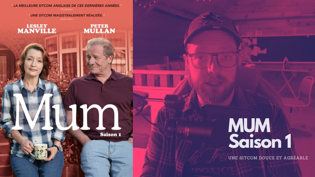 AVIS - MUM Saison 1  (Leslie Manville, Peter Mullan)