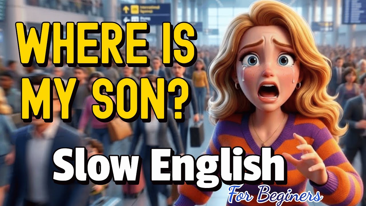 Easy English Listening Practice | What Happens When a Child Goes Missing? (A2 - level)