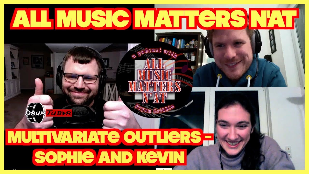 All Music Matters N'At - Multivariate Outliers (Sophie and Kevin) #interview #podcast #germany