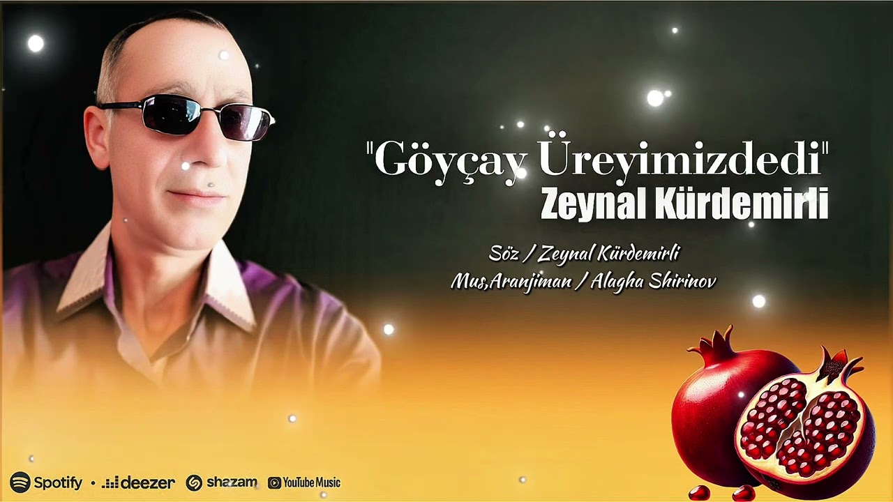 Zeynal Kürdemirli - Göyçay Üreyimizdedi 2025