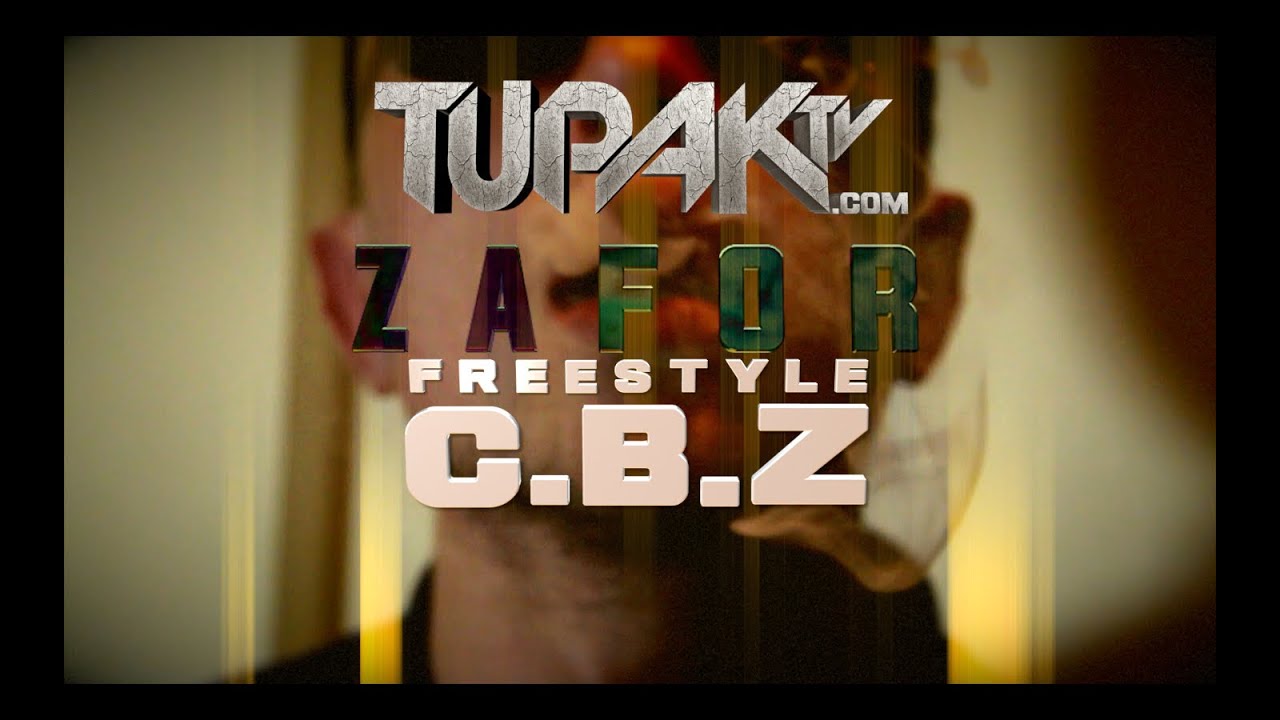 [#FreestyleTupakTV] Zafor - 