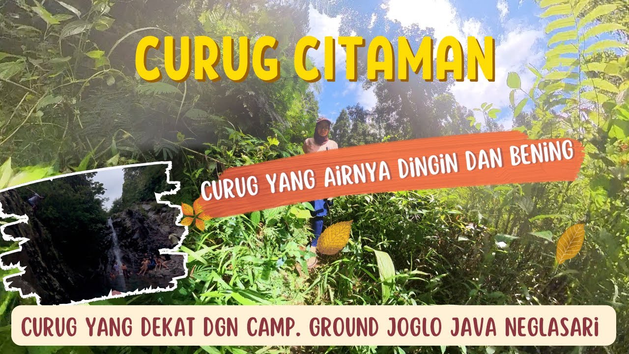 Trekking ke Curug Citaman Kaki Gn. Salak | Sukabumi |Masuk hutan dan lewat sungai 