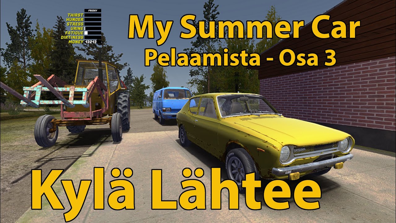 My Summer Car  - Pelaamista Osa 3