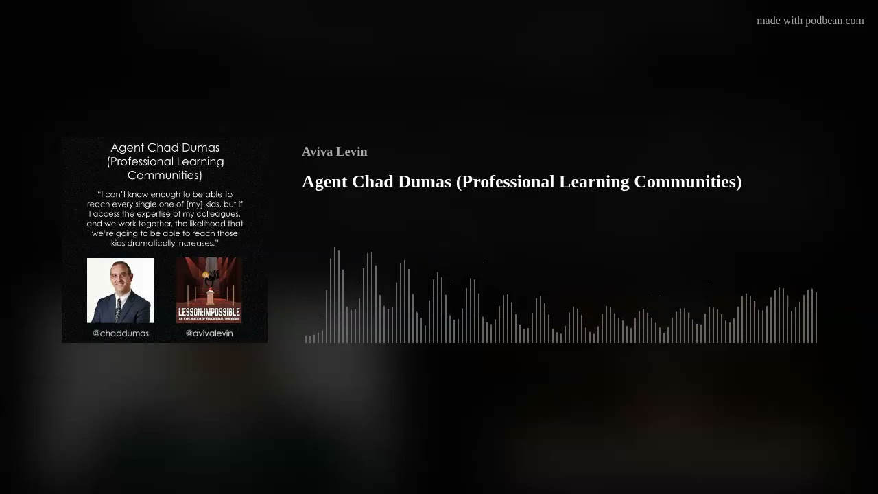Agent Chad Dumas (Professional Learning Communities)