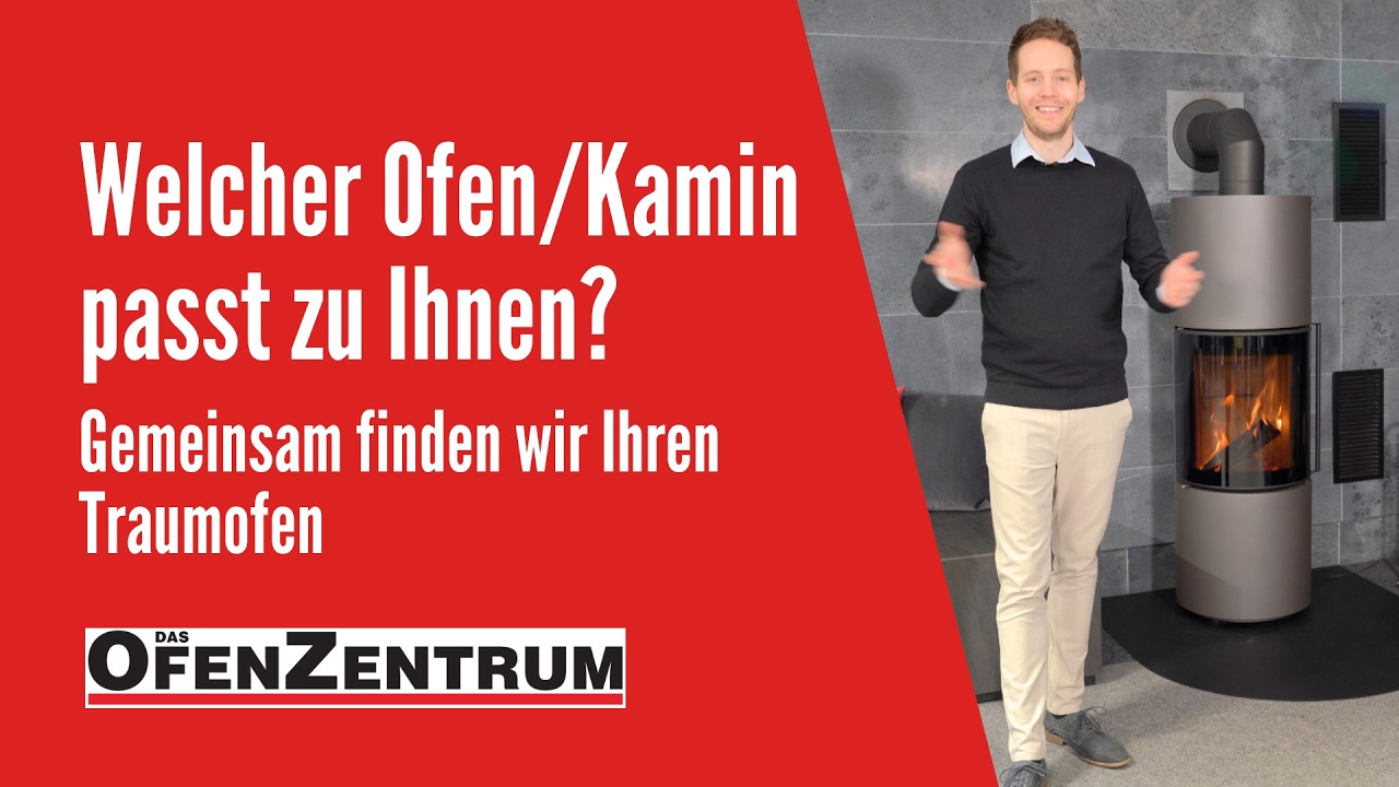 Welcher Ofen oder Kamin passt zu Ihnen? Gemeinsam finden wir Ihren Traumofen! - DAS OFENZENTRUM