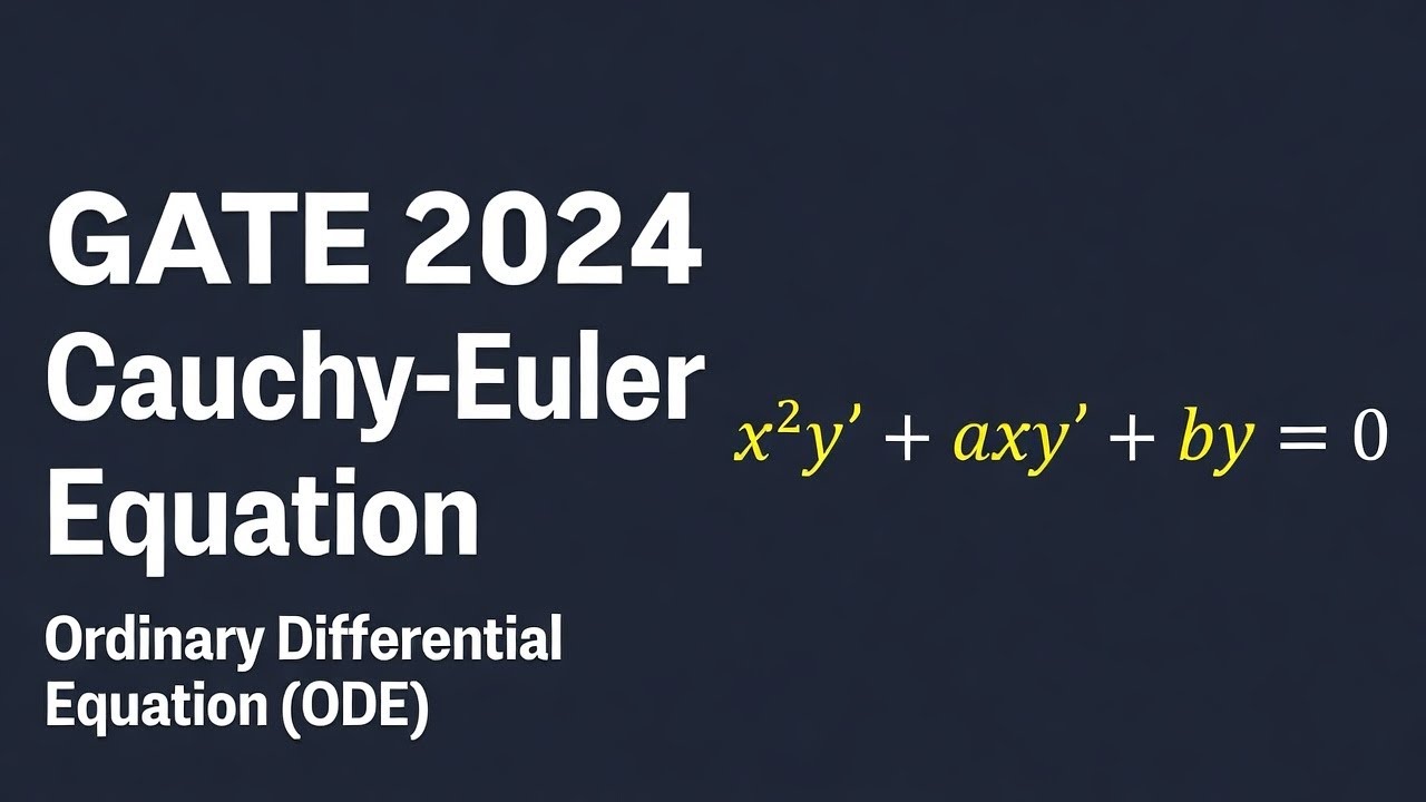 GATE 2024 Cauchy&ndash;Euler Equation | ODE Solved Question #gate2026 #gate