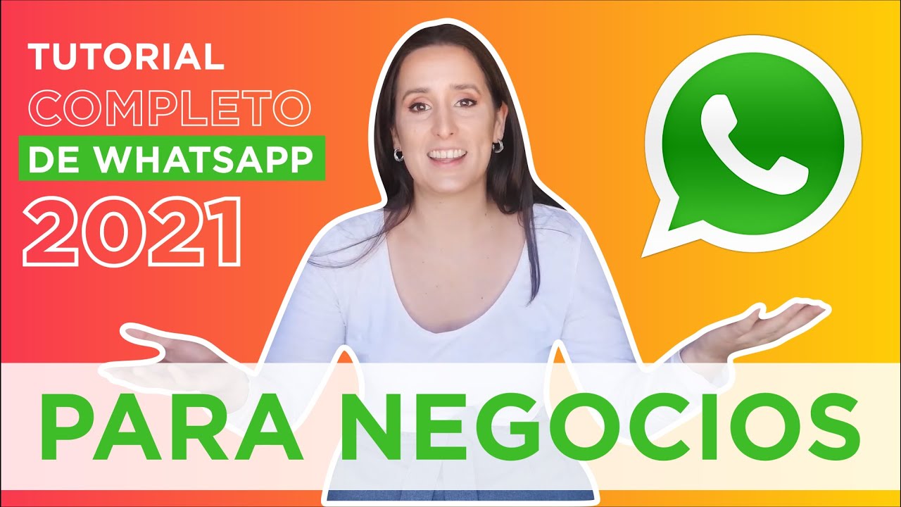 🟢 WHATSAPP BUSINESS cómo funciona ❓ Todo sobre WhatsApp para EMPRESAS en un solo video 😱