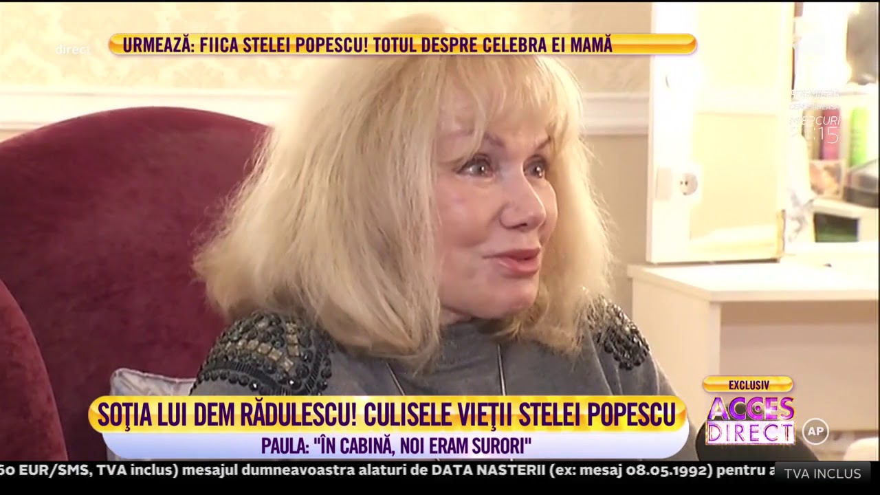 Cu durere în glas, Paula Rădulescu, cea care i-a fost colegă de cabină Stelei Popescu