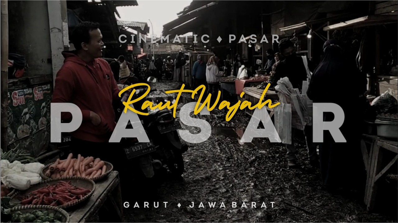 PASAR TRADISIONAL | CINEMATIC VIDEO |