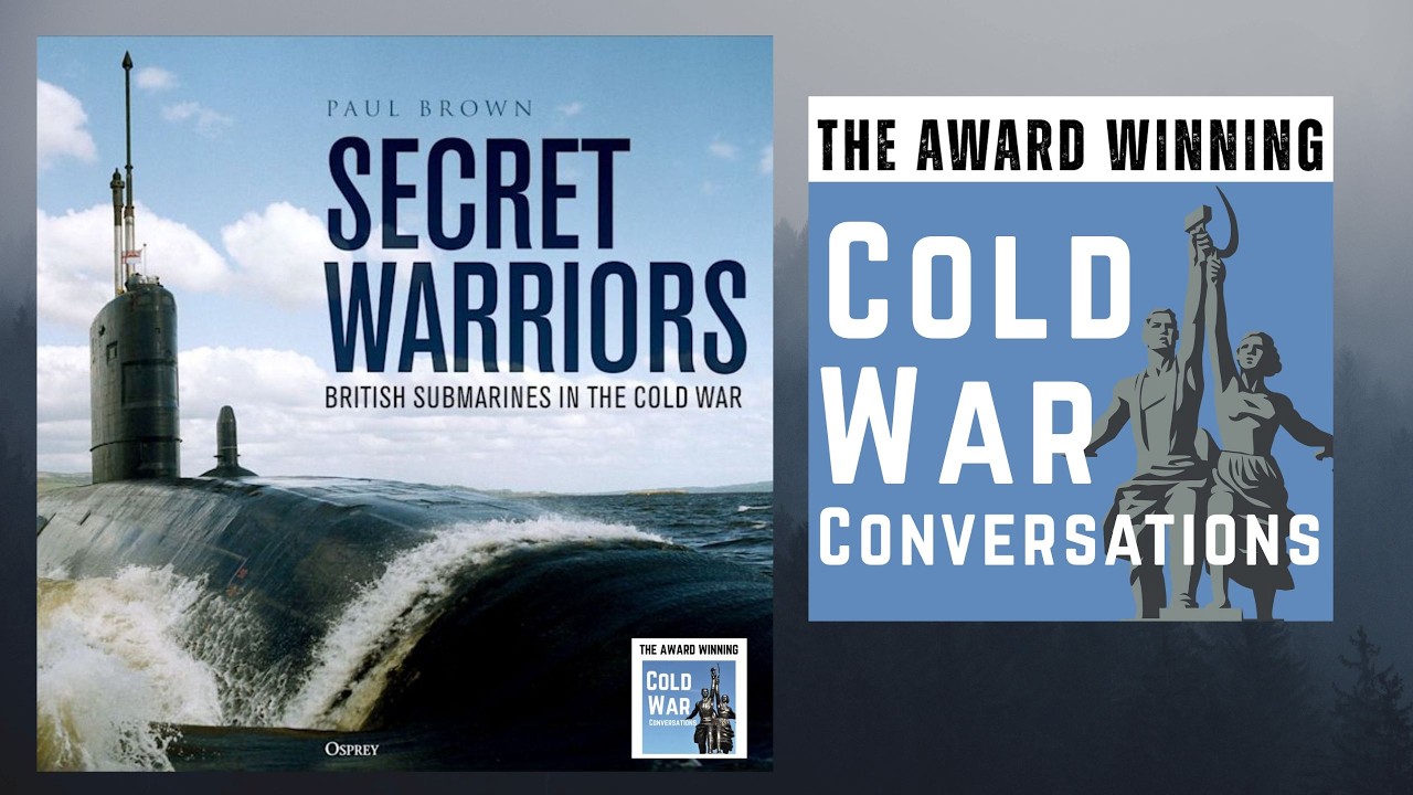 Secret Warriors - British Submarines during the Cold War (446)