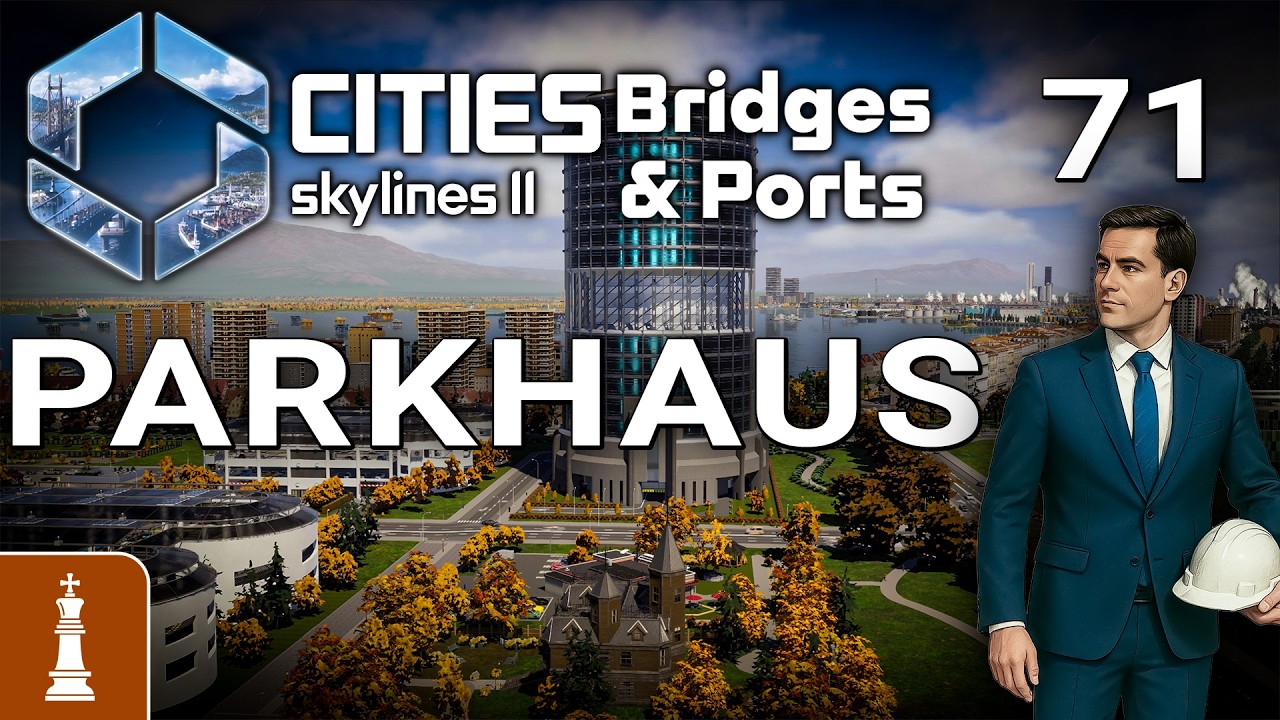Parkhaus ♚ Let's Play Cities Skylines 2 Bridges & Ports #71 [deutsch]