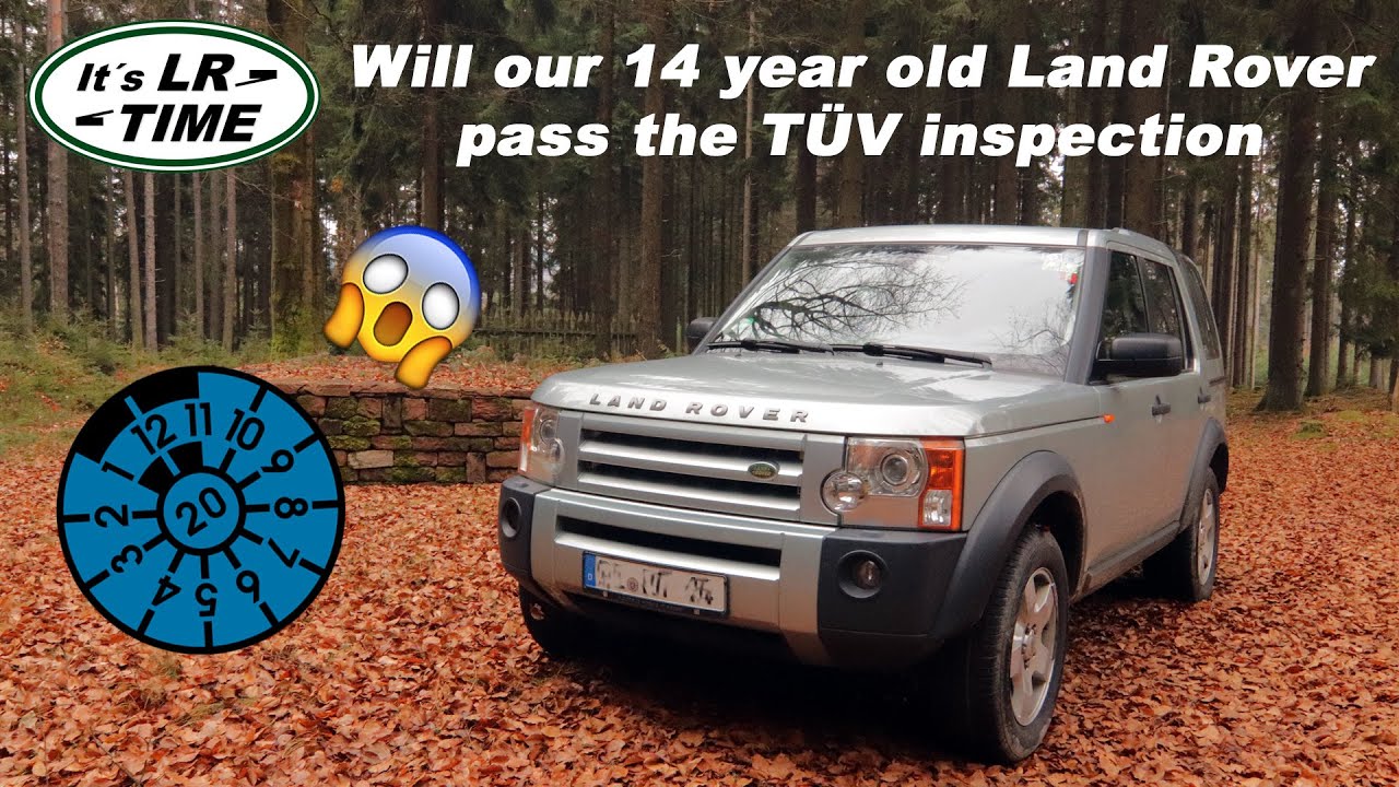 Will our Land Rover Discovery pass the TÜV inspection?