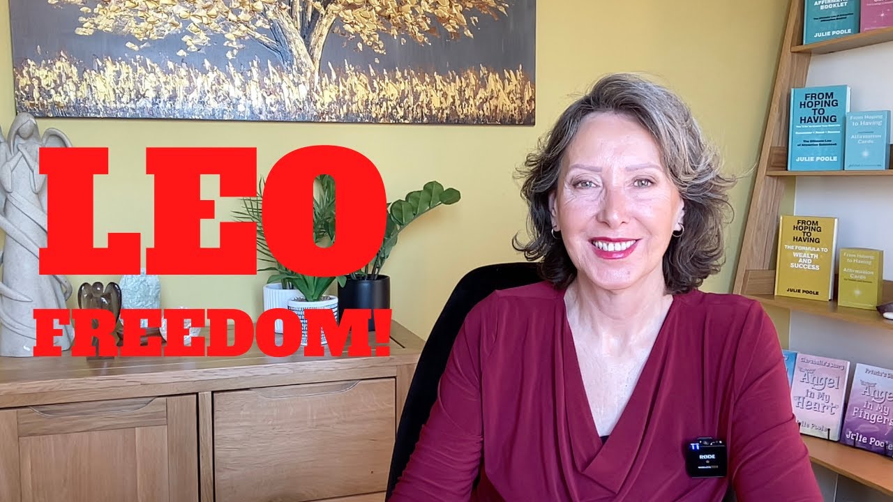 LEO *FREEDOM! A HUGE OPPORTUNITY OPENS UP FOR YOU!
