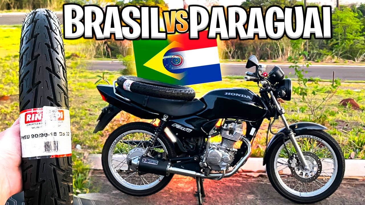 COMPREI PNEU DA MINHA CG 125 NO PARAGUAI E ECONOMIZEI MUITO! 💰
