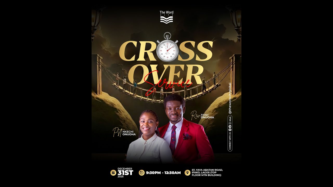 CROSSOVER SERVICE || TUESDAY, 31ST DECEMBER  2025 || REV. TONY OUNOHA
