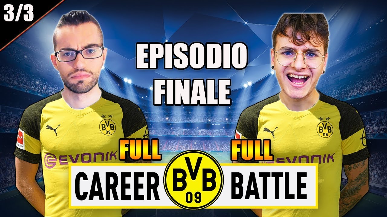 1 VS 1 - FULL CAREER BATTLE CHALLENGE con il BORUSSIA DORTMUND!! EPISODIO 3/3