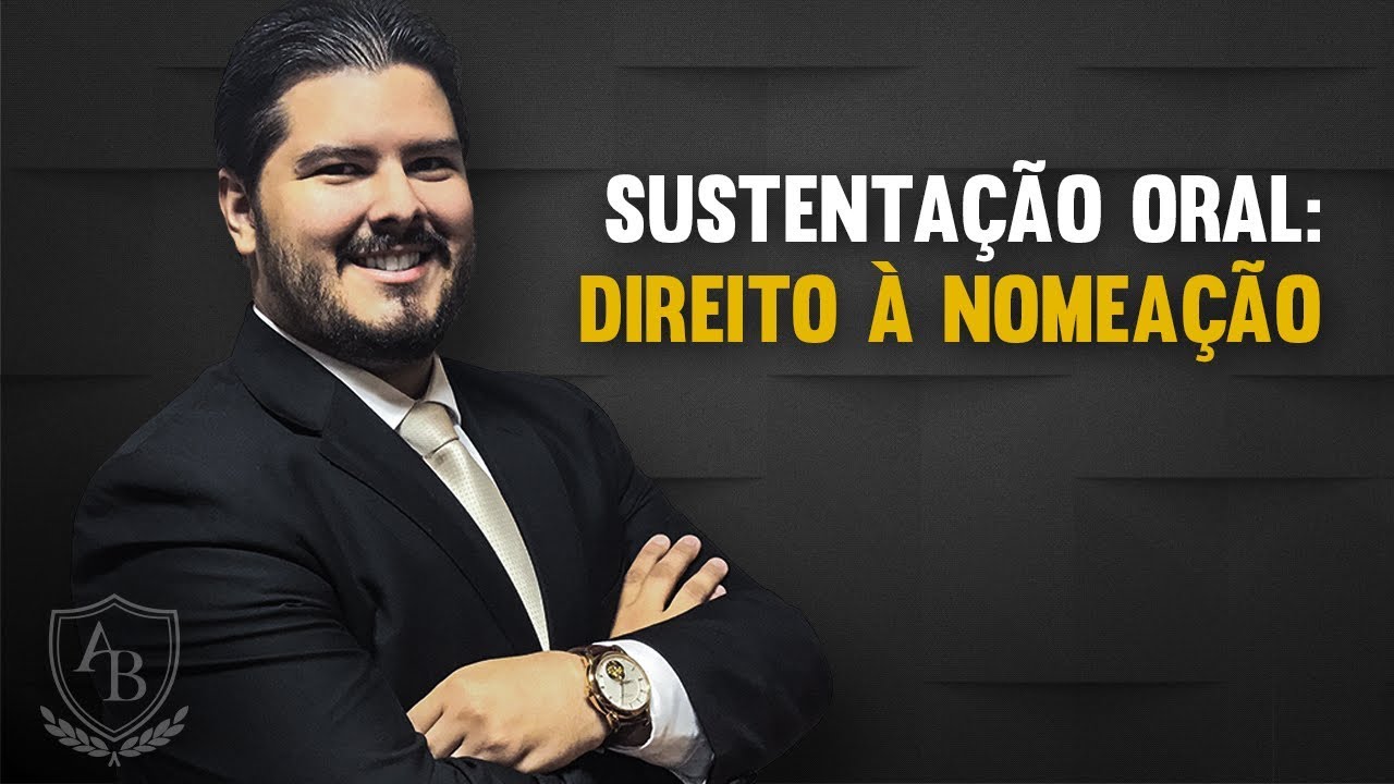 Direito à Nomeação do Cadastro de Reserva nos Concursos Públicos - Sustentação Oral
