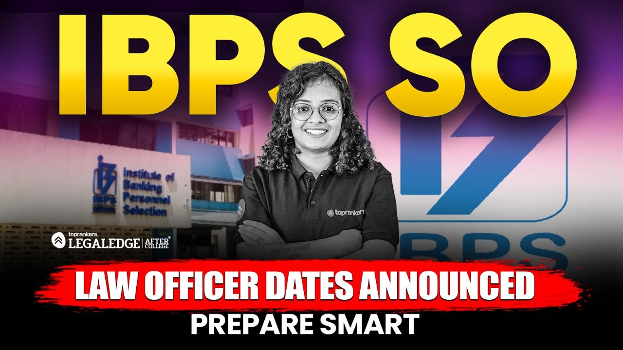IBPS SO Law Officer 2026 Dates Announced | Smart Preparation Strategy LIVE