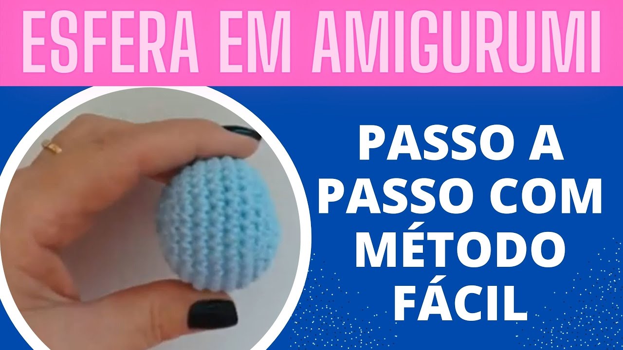 COMO FAZER ESFERAS DE CROCHÊ [AMIGURUMI - PRIMEIRA BOLINHA]
