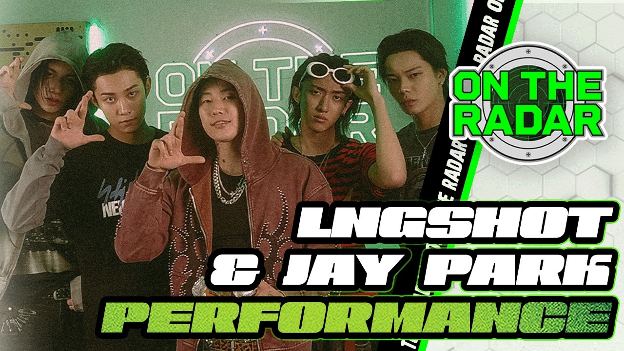 LNGSHOT & JAY Park 